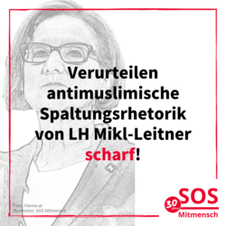 Verurteilen antimuslimische Spaltungsrhetorik von LH Mikl-Leitner 